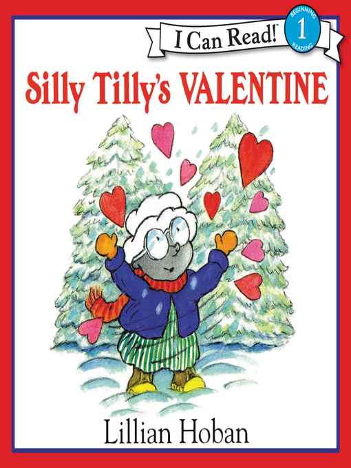 Title details for Silly Tilly's Valentine by Lillian Hoban - Wait list
